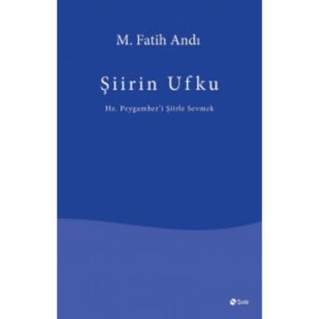 Şiirin Ufku - M. Fatih Andı