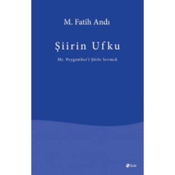 Şiirin Ufku - M. Fatih Andı