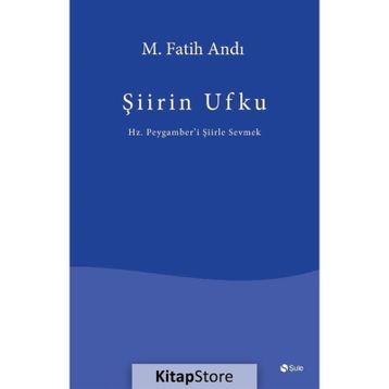 Şiirin Ufku - M. Fatih Andı