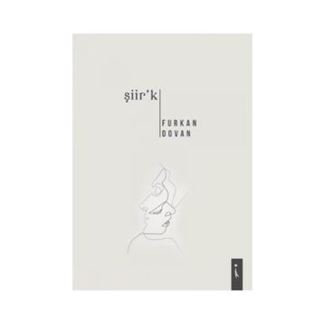 Şiir'k - Furkan Dovan