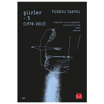 Şiirler 3: 1970-2012 - Tuğrul Tanyol