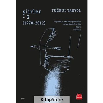 Şiirler 3: 1970-2012 - Tuğrul Tanyol