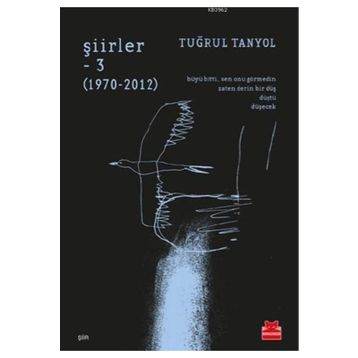 Şiirler 3: 1970-2012 - Tuğrul Tanyol