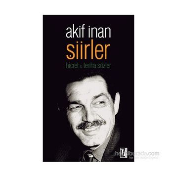 Şiirler - Akif İnan