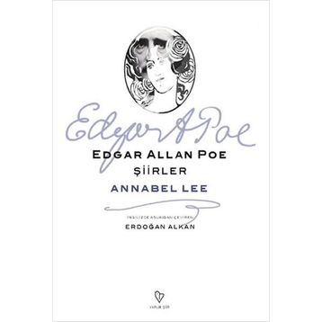ŞİİRLER - ANNABEL LEE - EDGAR ALLAN POE