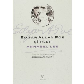 ŞİİRLER - ANNABEL LEE - EDGAR ALLAN POE