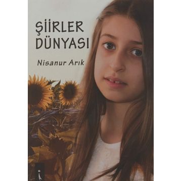 Şiirler Dünyası - Nisanur Arık