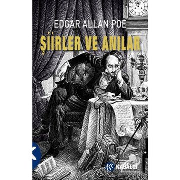 Şiirler ve Anılar - Edgar Allan Poe