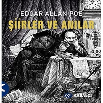 Şiirler ve Anılar - Edgar Allan Poe