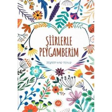Şiirlerle Peygamberim - Zeynep Kar Temur