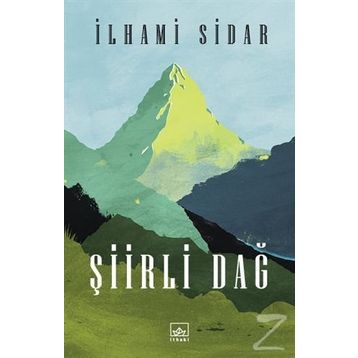 Şiirli Dağ - İlhami Sidar
