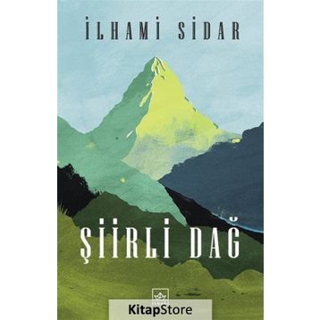 Şiirli Dağ - İlhami Sidar