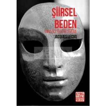 Şiirsel Beden - Jacques Lecoq