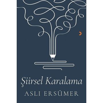Şiirsel Karalama - Aslı Ersümer