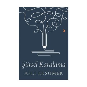 Şiirsel Karalama - Aslı Ersümer