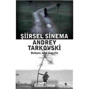 ŞİİRSEL SINEMA ANDREY TARKOVSKI - JOHN GIANVITO