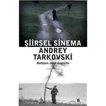 ŞİİRSEL SINEMA ANDREY TARKOVSKI - JOHN GIANVITO