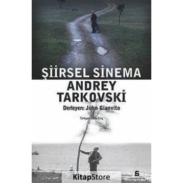 ŞİİRSEL SINEMA ANDREY TARKOVSKI - JOHN GIANVITO