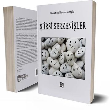 Şiirsi Serzenişler - Murat Mollamahmutoglu