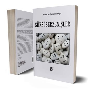 Şiirsi Serzenişler - Murat Mollamahmutoglu