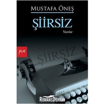 ŞİİRSİZ - MUSTAFA ÖNEŞ