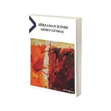Şiirzaman İçinde - Ahmet Günbaş