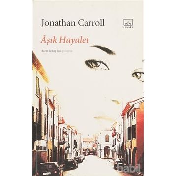 ÂŞIK HAYALET - JONATHAN CARROLL