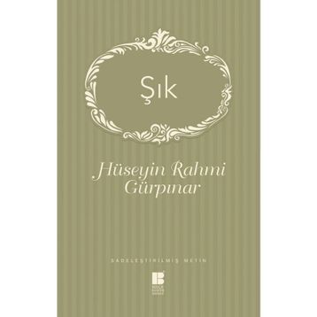 Şık - Hüseyin Rahmi Gürpınar