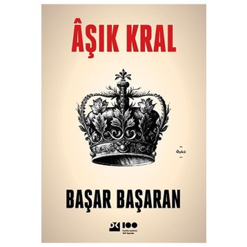 Âşık Kral - Başar Başaran