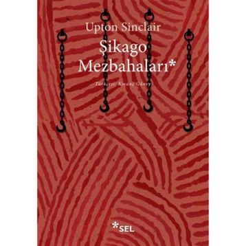 Şikago Mezbahaları - Upton Sinclair