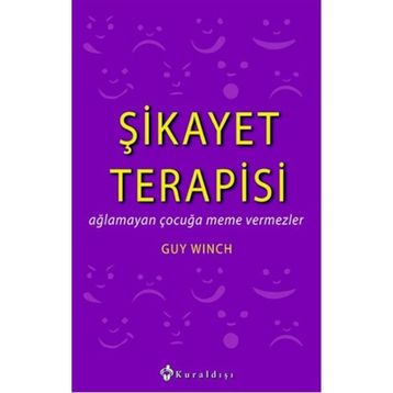 Şikayet Terapisi - Guy Winch
