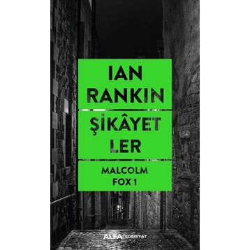 Şikayetler Ian Rankin Alfa Yayınları