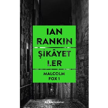 Şikayetler Ian Rankin Alfa Yayınları