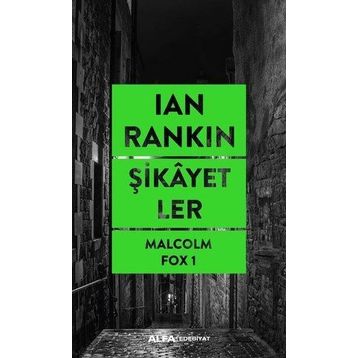 Şikayetler Ian Rankin Alfa Yayınları