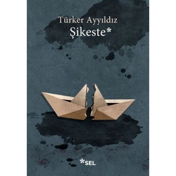 Şikeste - Türker Ayyıldız