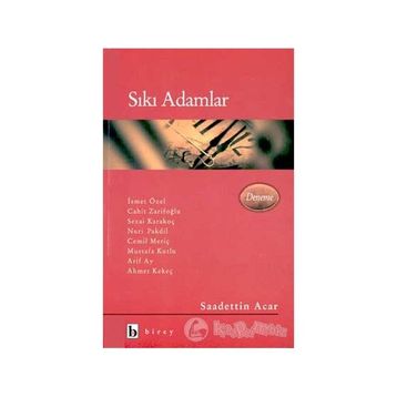 Sıkı Adamlar - Sadettin Acar