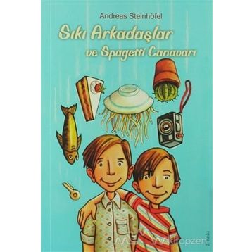 Sıkı Arkadaşlar ve Spagetti Canavarı - Andreas Steinhöfel