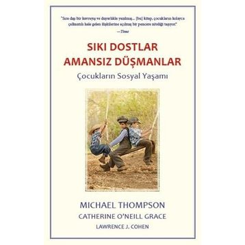 Sıkı Dostlar Amansız Düşmanlar - Catherine O'Neill Grace