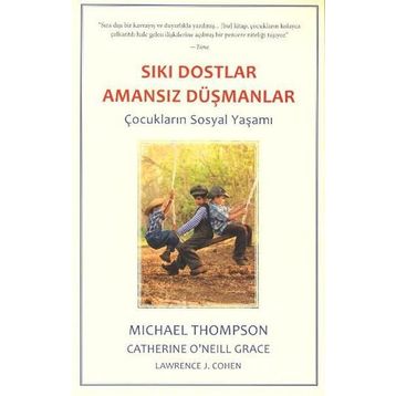 Sıkı Dostlar Amansız Düşmanlar - Catherine O'Neill Grace