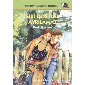SIKI DOSTLAR AYRILAMAZ - ROSIE RUSHTON
