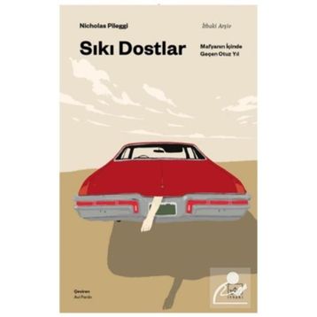 Sıkı Dostlar - Nicholas Pileggi