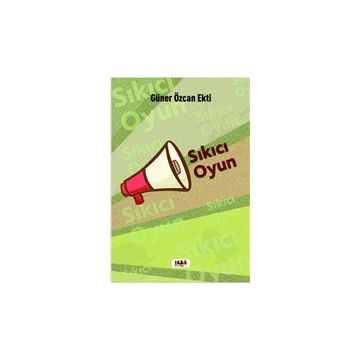 Sıkıcı Oyun - Güner Özcan Ekti