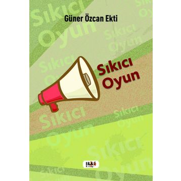 Sıkıcı Oyun - Güner Özcan Ekti