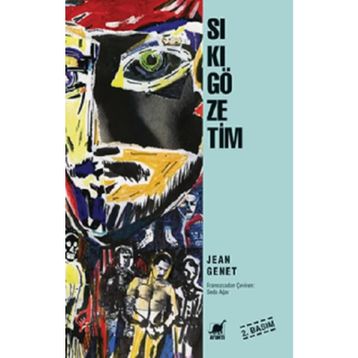 SIKIGÖZETİM - JEAN GENET