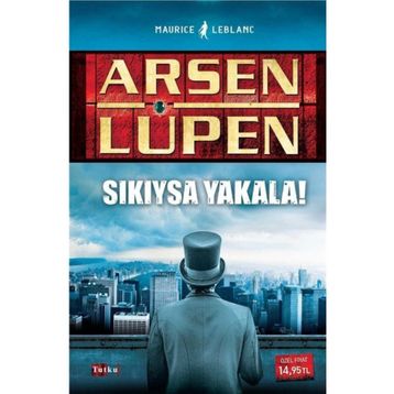 SIKIYSA YAKALA! - ARSEN LÜPEN