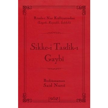 SIKKE-I TASDIK-I GAYBI (BÜYÜK BOY ŞAMUA VINLEKS CILTLI) - BEDIÜZZAMAN SAID NURSI
