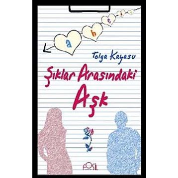 ŞIKLAR ARASINDAKİ AŞK - TOLGA KAYASU