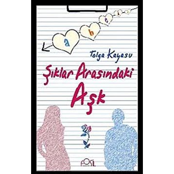 ŞIKLAR ARASINDAKİ AŞK - TOLGA KAYASU