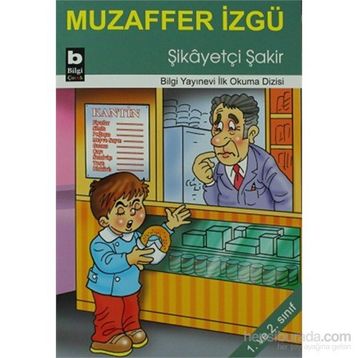 ŞİKÂYETÇİ ŞAKİR - MUZAFFER İZGU