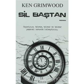 Sil Baştan - Ken Grimwood